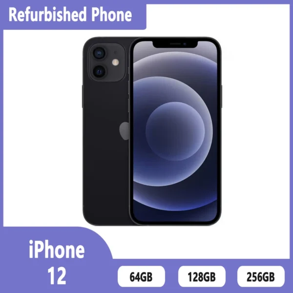 Refurbished phone APPLE iPhone 12 64GO 128GO 256GO unlock smartphone inches, six cores, i0S A14.4GBRAM,12MP(Excellent Condition)